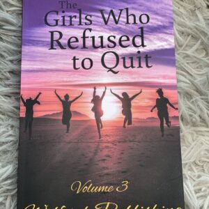 Girls Who Refused to Quit